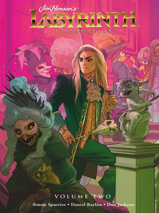 Title details for Labyrinth: Coronation (2018), Volume 2 by Jim Henson - Available